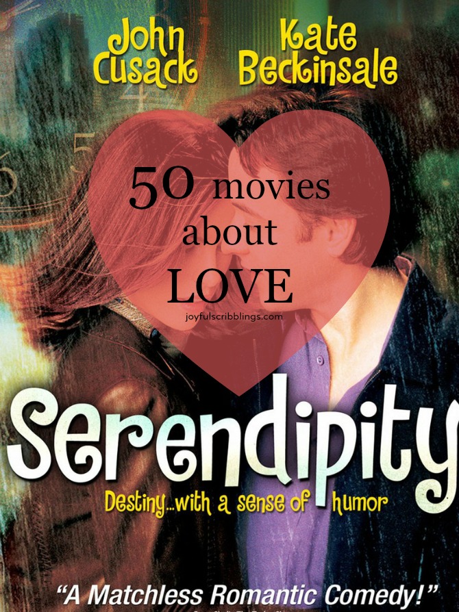 50 Favorite Movies About Love - JOYFUL scribblings